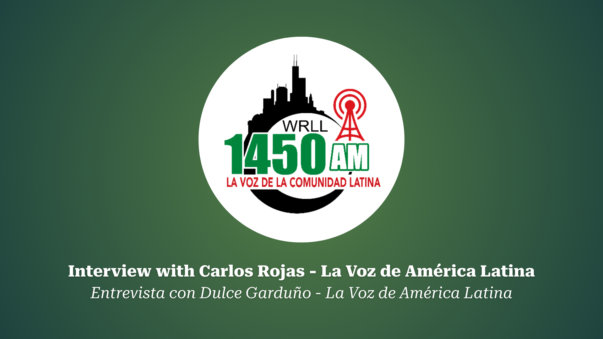 Interview with Carlos Rojas - La Voz de América Latina