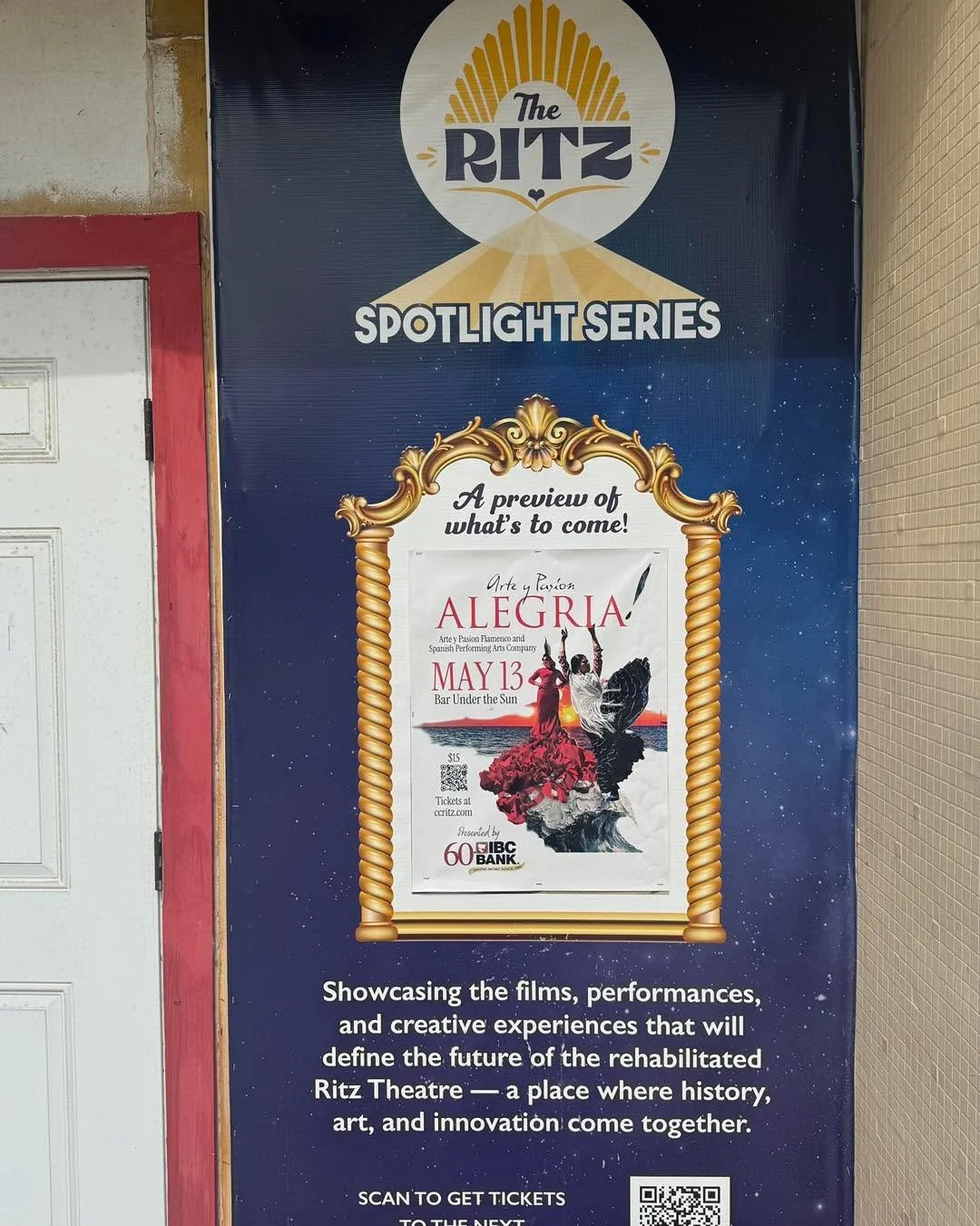Wondering what's up next in The Ritz Spotlight Series? Check out this banner on the front of the theatre or visit ccritz.com/events

May 13 is Arte y Pasion Flamenco's show Alegria! At BUS. Tickets are just $15!
