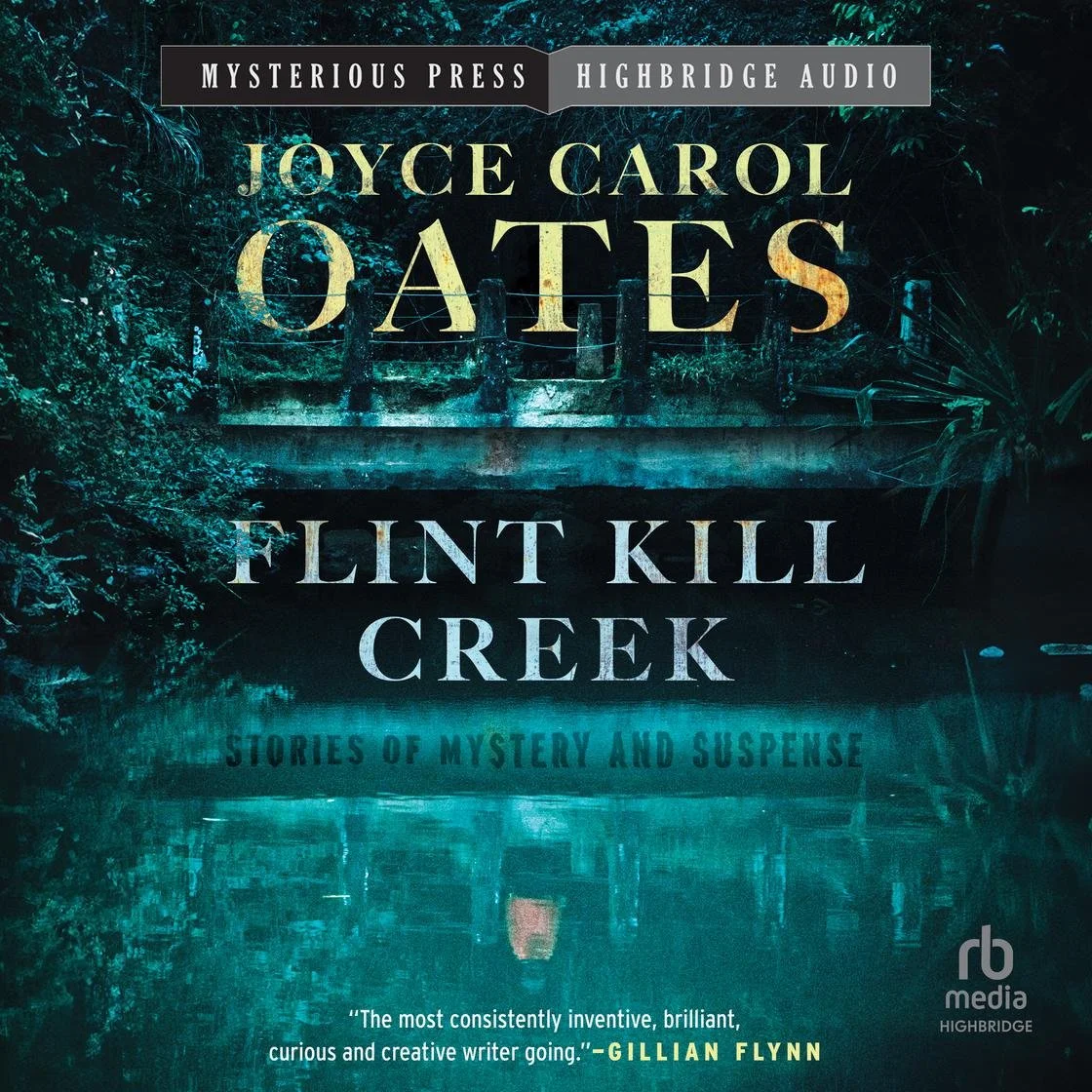 "Flint Kill Creek" by Joyce Carol Oates; narrated by Kelli Tager