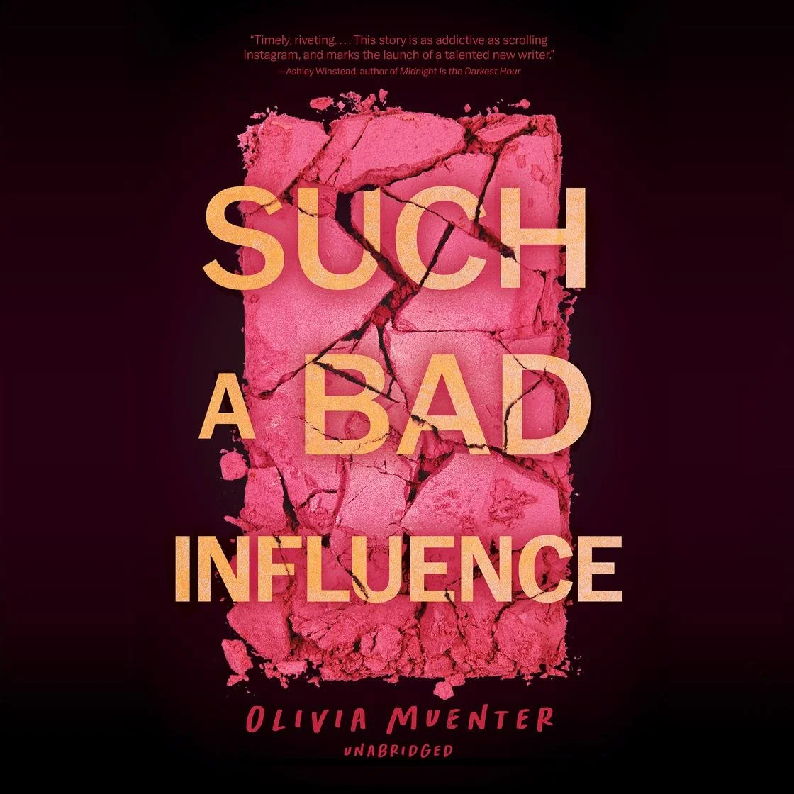 "Such a Bad Influence" by Olivia Muenter; Multi-cast with Kelli Tager