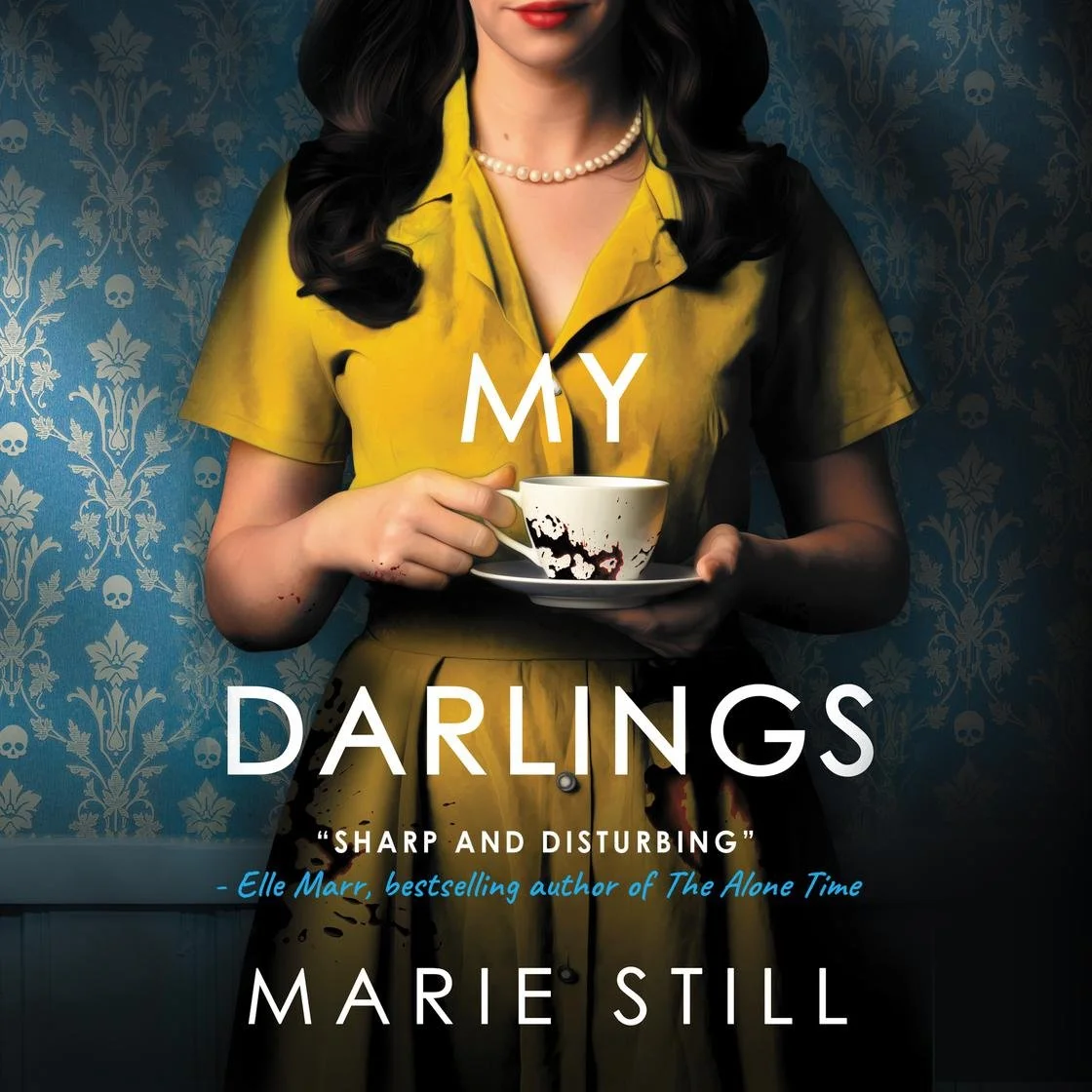 "My Darlings" by Marie Still; Multi-cast with Kelli Tager