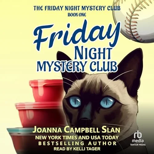 "Friday Night Mystery Club" by Joanna Campbell Slan; Narrated by Kelli Tager