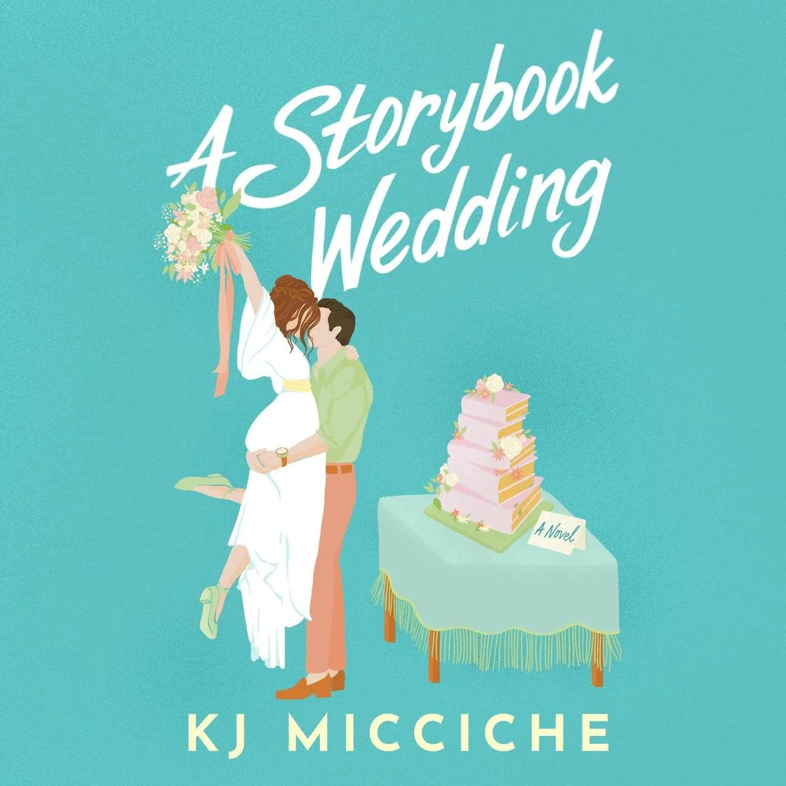 "A Storybook Wedding" by KJ Micciche; Dual Narration with Kelli Tager