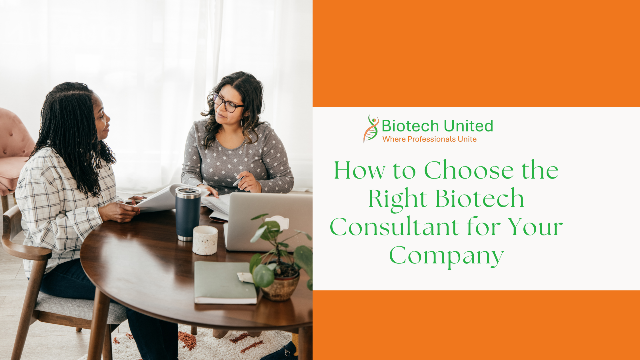 How to Choose the Right Biotech Consultant for Your Company