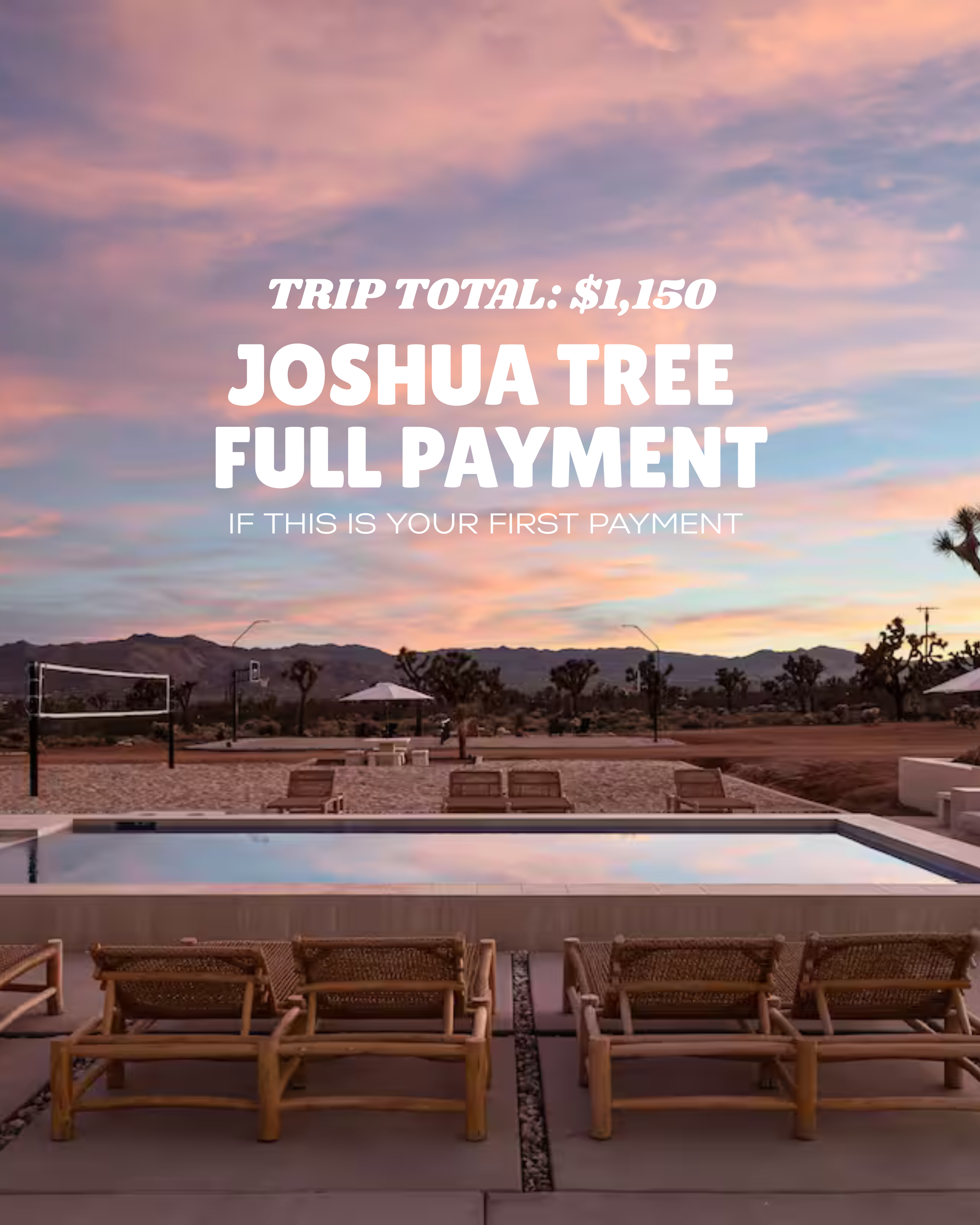 Joshua Tree FULL Payment