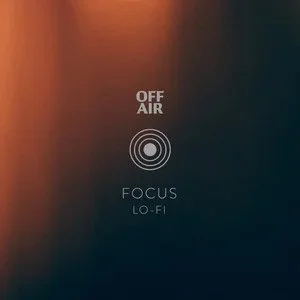 OFFAIR|Focus Lo-Fi