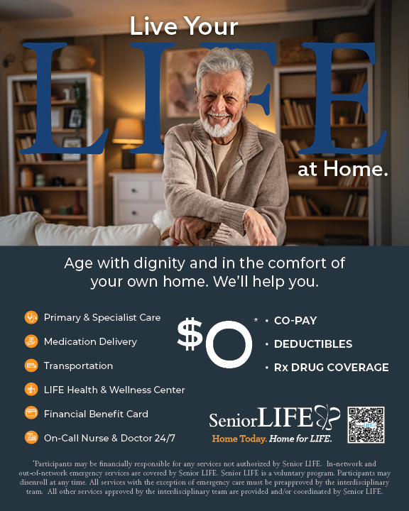 Promotional flyer for Senior LIFE senior care services featuring an elderly man smiling in a cozy home setting. The flyer emphasizes living with dignity at home and lists services like primary care, medication delivery, transportation, wellness, insurance cards, and 24/7 nurse and doctor support. Includes a QR code and the slogan 'Home Today. Home for LIFE.'