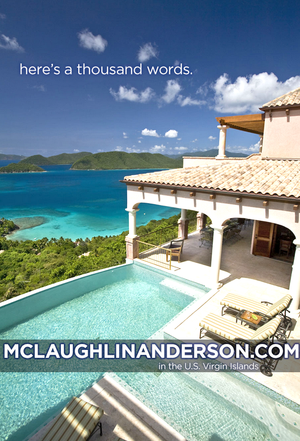 A luxurious house with a swimming pool overlooking a turquoise sea and lush green islands under a partly cloudy blue sky, with overlaid text saying 'here's a thousand words' and the website 'MCLAUGHLANDERSON.COM' in the bottom.