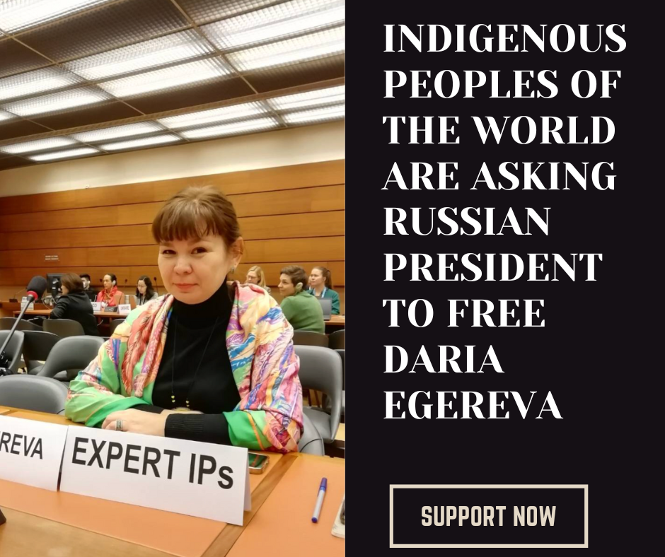 Indigenous Peoples’ Open Letter to the Russian Federation for the Release of Daria Egereva