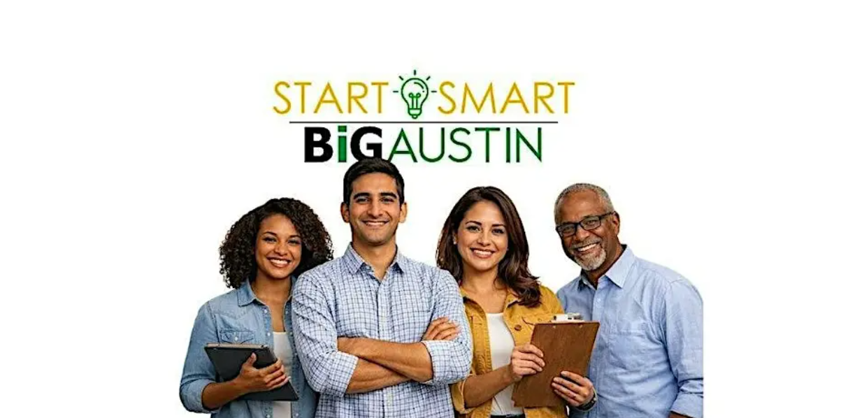 Start Smart-Spring 2026: BiGAUSTIN 5-Week VIRTUAL Small Business Course 