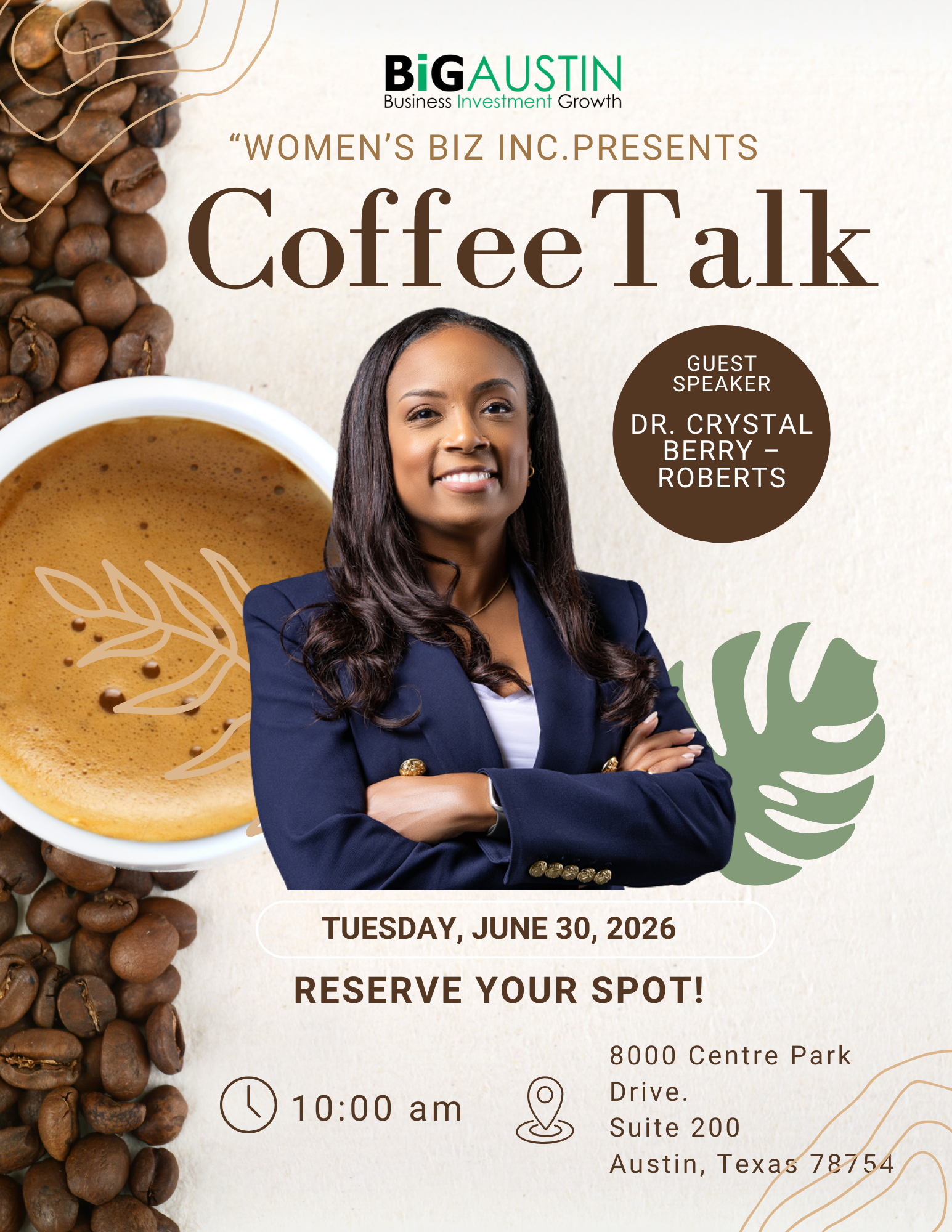 BiGAUSTIN’s Women's Biz Inc., presents: "Coffee Talk" with Dr. Crystal Berry-Roberts