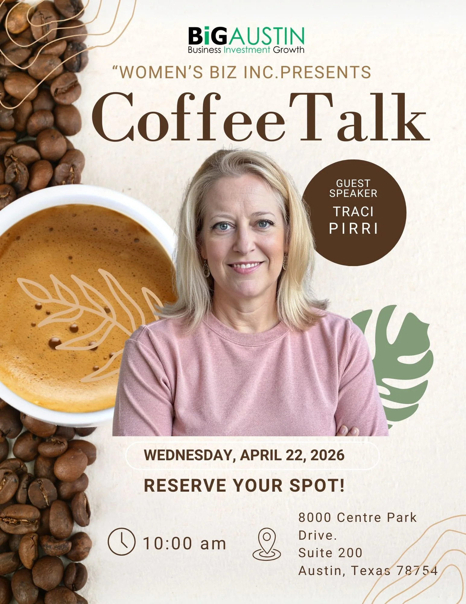 BiGAUSTIN’s Women's Biz Inc., presents: "Coffee Talk" with Dr. Traci Pirri