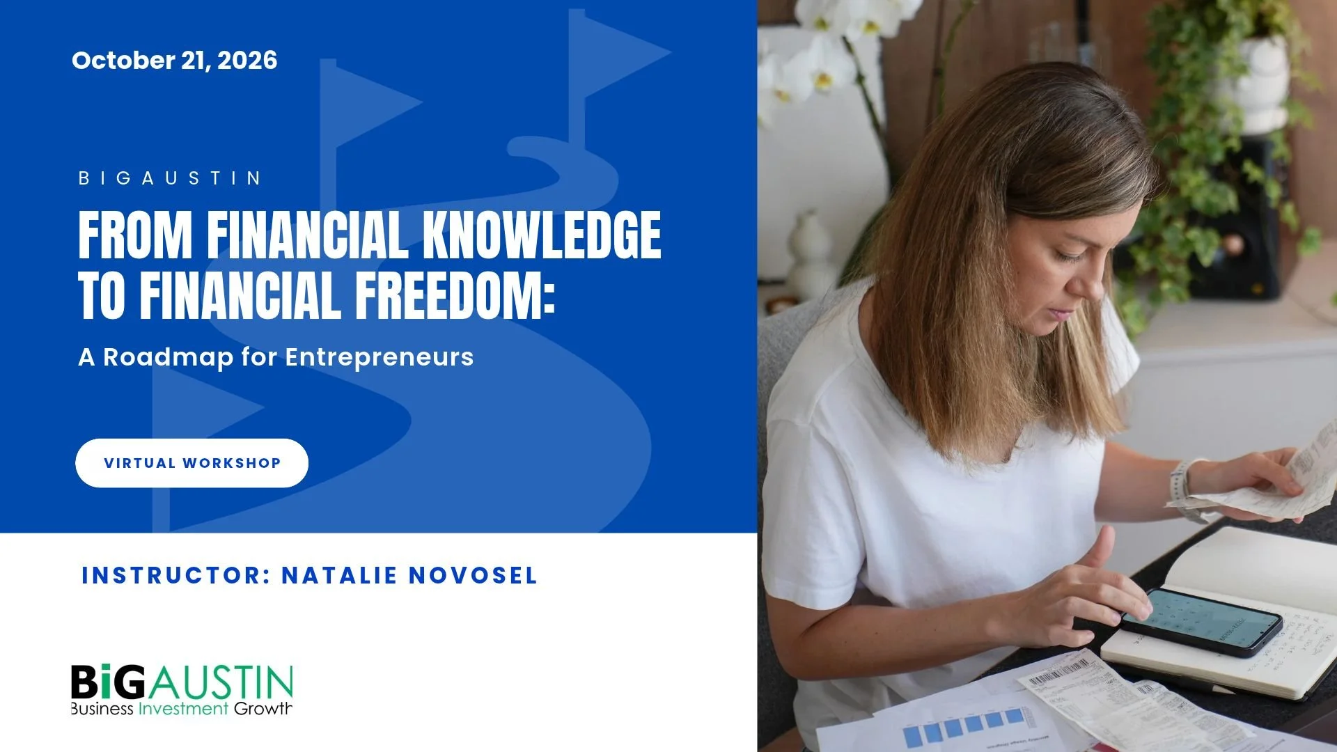 From Financial Knowledge to Financial Freedom: A Roadmap for Entrepreneurs (Virtual) 