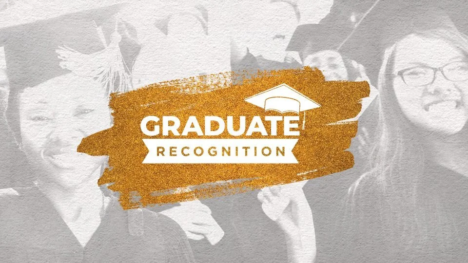 Graduate Recognition Luncheon is on Sunday, May 24th, after worship in the Fellowship Hall.