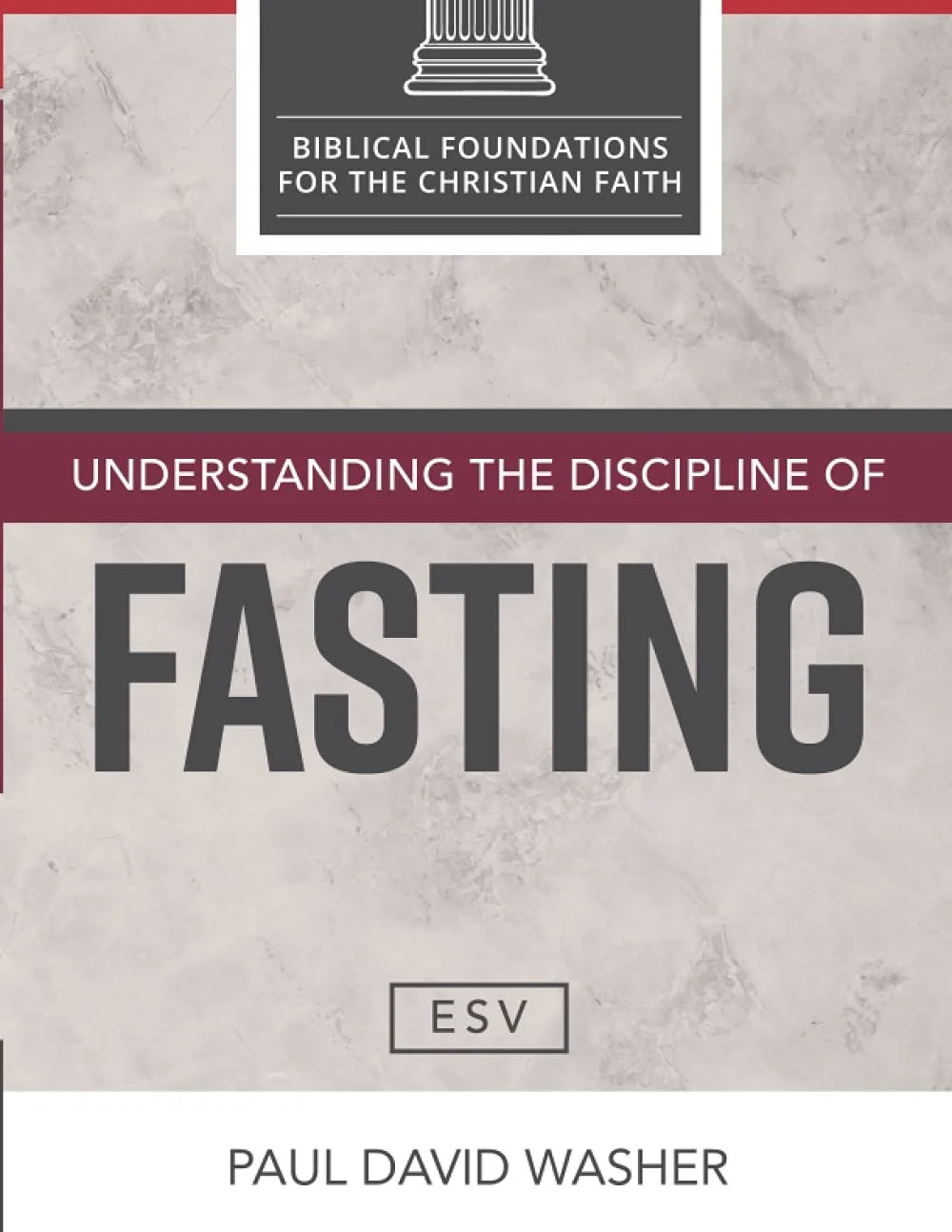 Understanding the Discipline of Fasting Understanding the Discipline of Fasting  Paul Washer  Theology, Study Guides  Fasting   