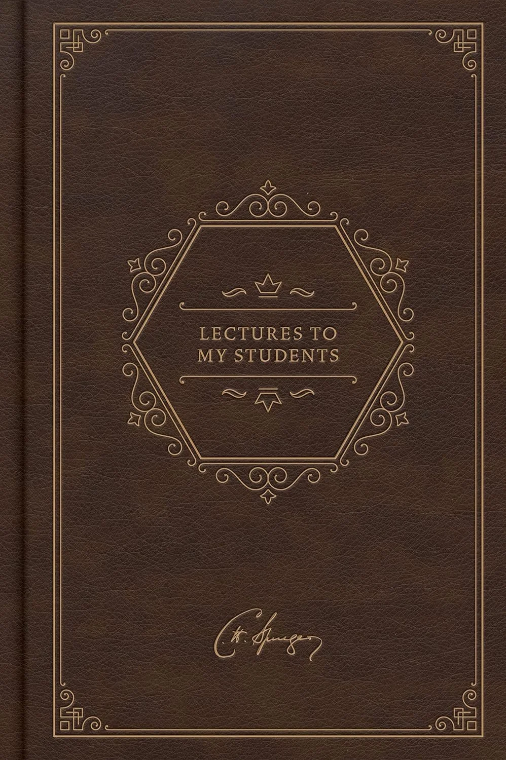 Lectures to My Students Lectures to My Students  Charles H. Spurgeon  Pastoral Ministry  Ministry   