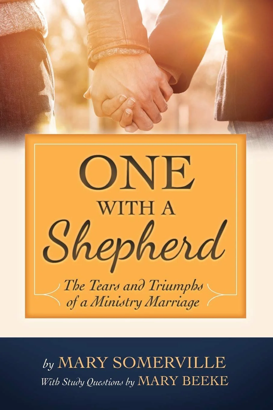 One With A Shepherd One With A Shepherd  Mary Somerville  For Women, Pastors' Wives  Spiritual Warfare, Personal Growth, Spiritual Growth, Christian Women's Issues, Pastors' Wives   