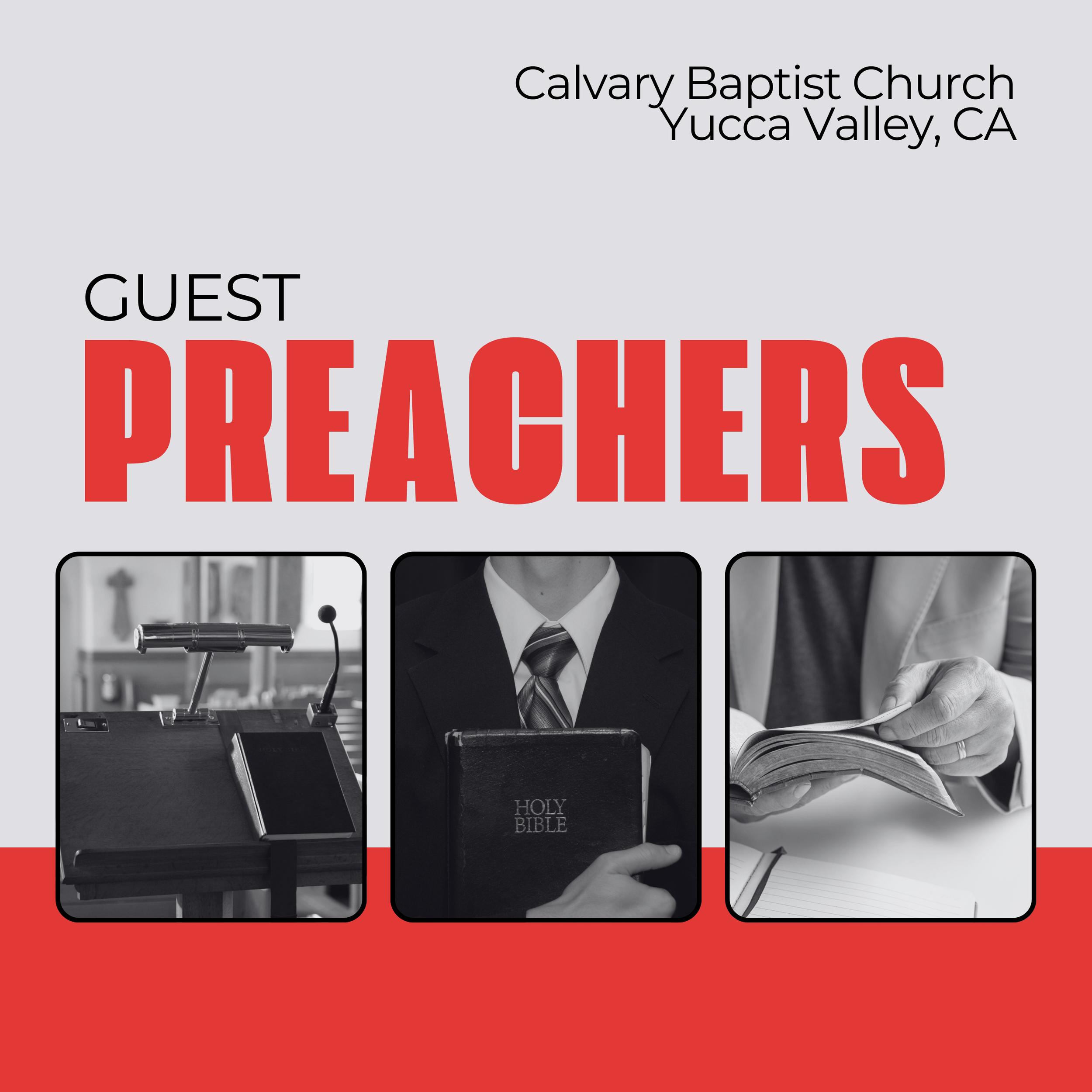 Flyer for a guest speaker event at Calvary Baptist Church in Yucca Valley, CA, featuring images of a microphone, a Holy Bible, and a person reading a book.