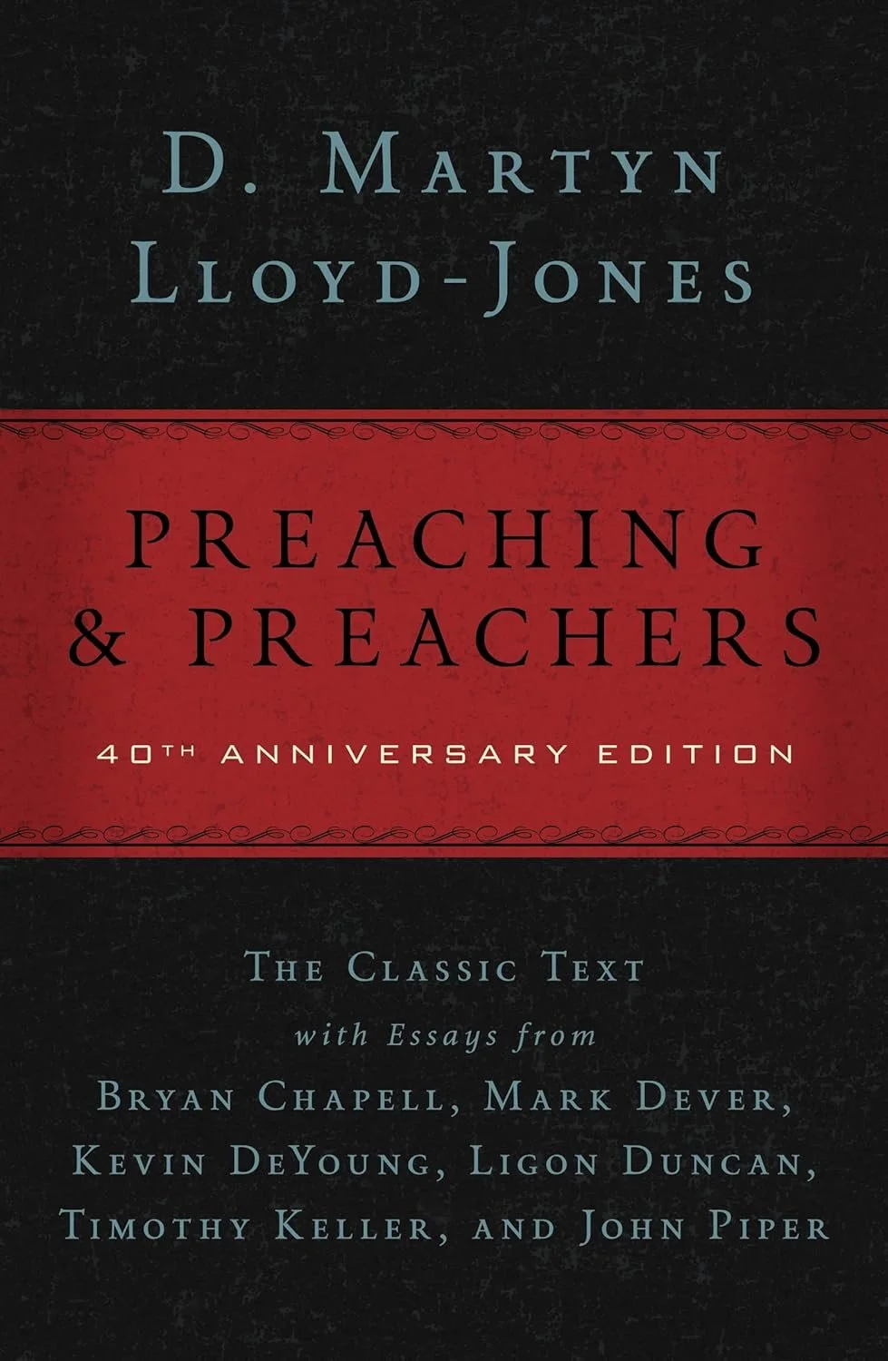 Preaching & Preachers Preaching & Preachers  D. Martyn Lloyd-Jones  Pastoral Ministry  Ministry   