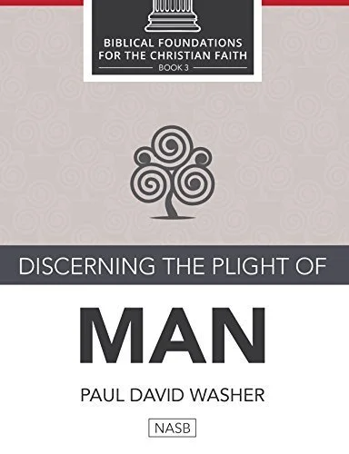 Discerning the Plight of Man Discerning the Plight of Man  Paul Washer  Theology, Study Guides  Sin, Grace   