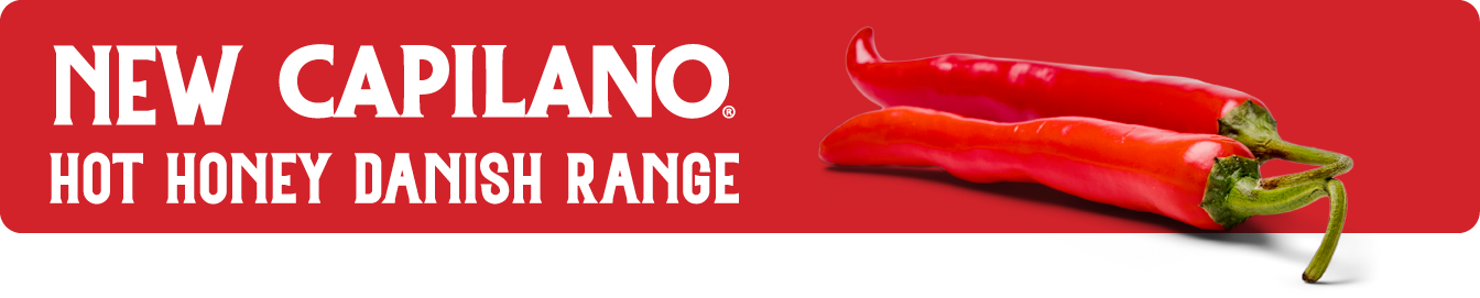 Red banner featuring the text 'New Capilano Hot Honey Danish Range' and an image of three red chili peppers.