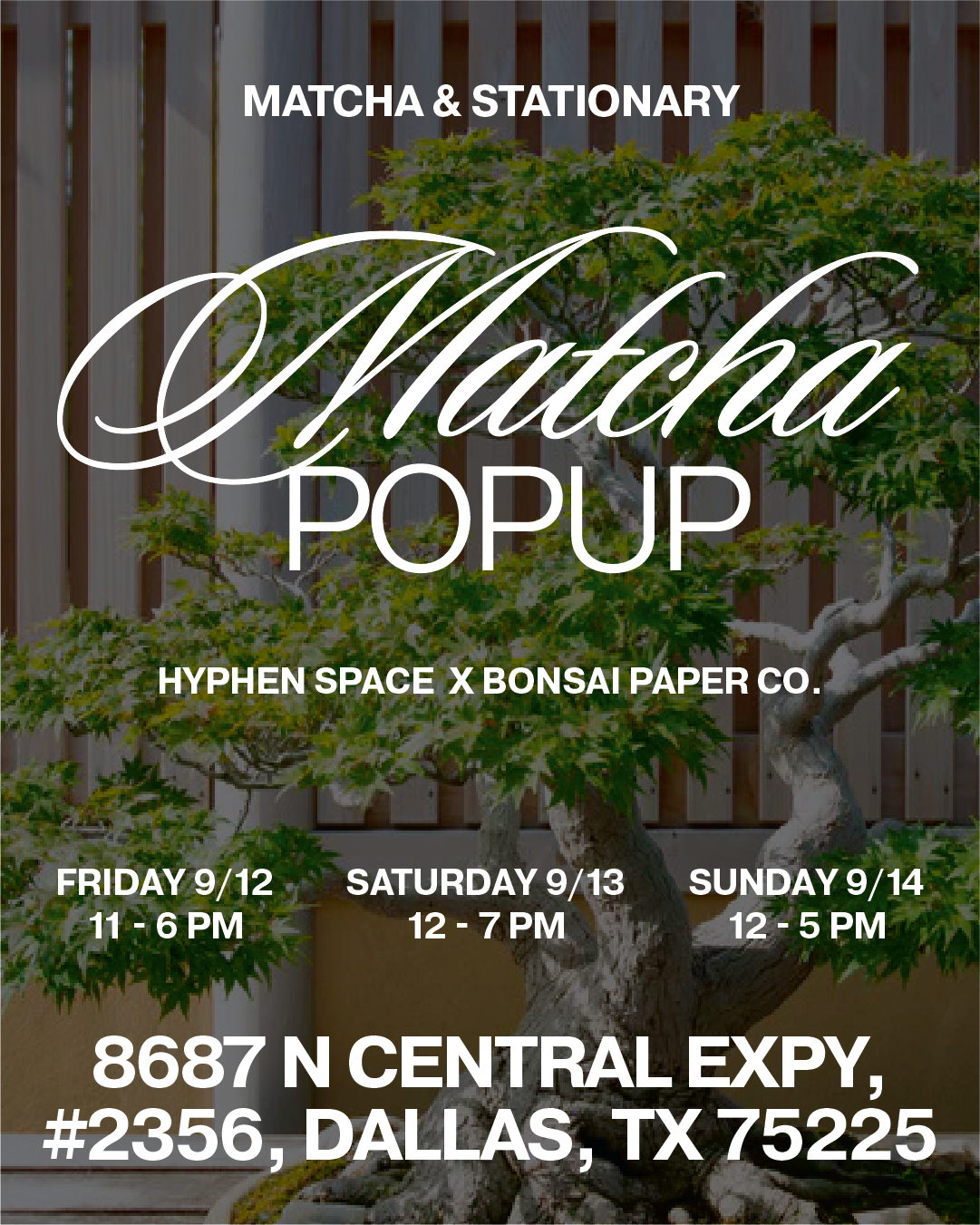 Matcha Popup at Bonsai Paper Co.