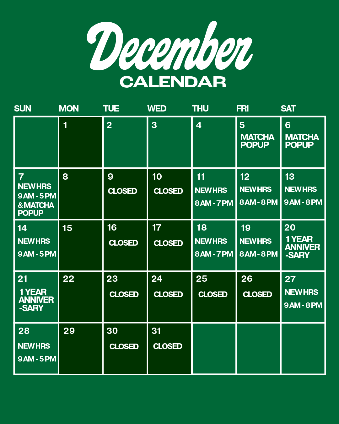 December calendar with store hours and special events, including New Year's hours and matcha pop-up dates.