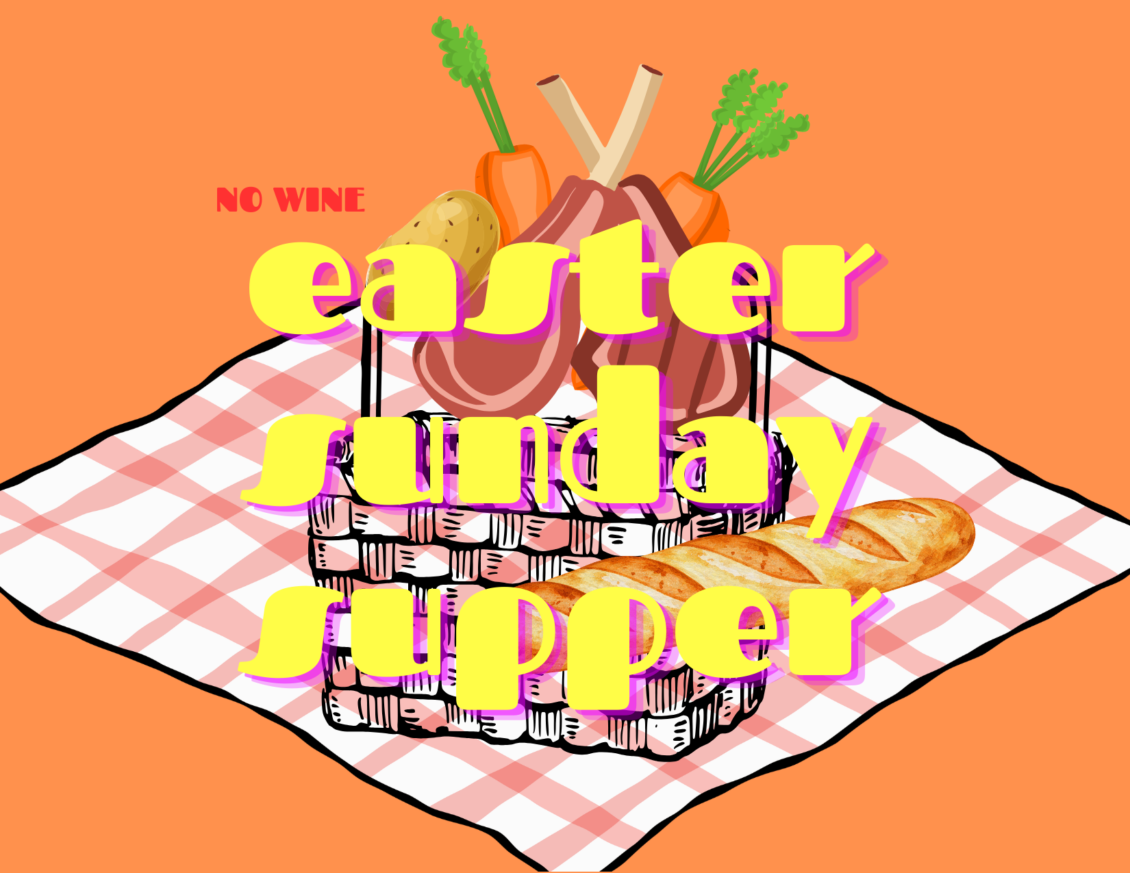 EASTER SUNDAY SUPPER no wine
