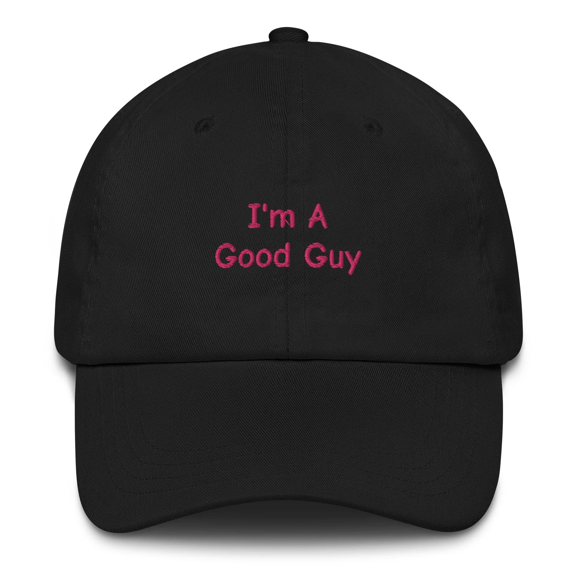 "I'm A Good Guy" Hat (Women's)