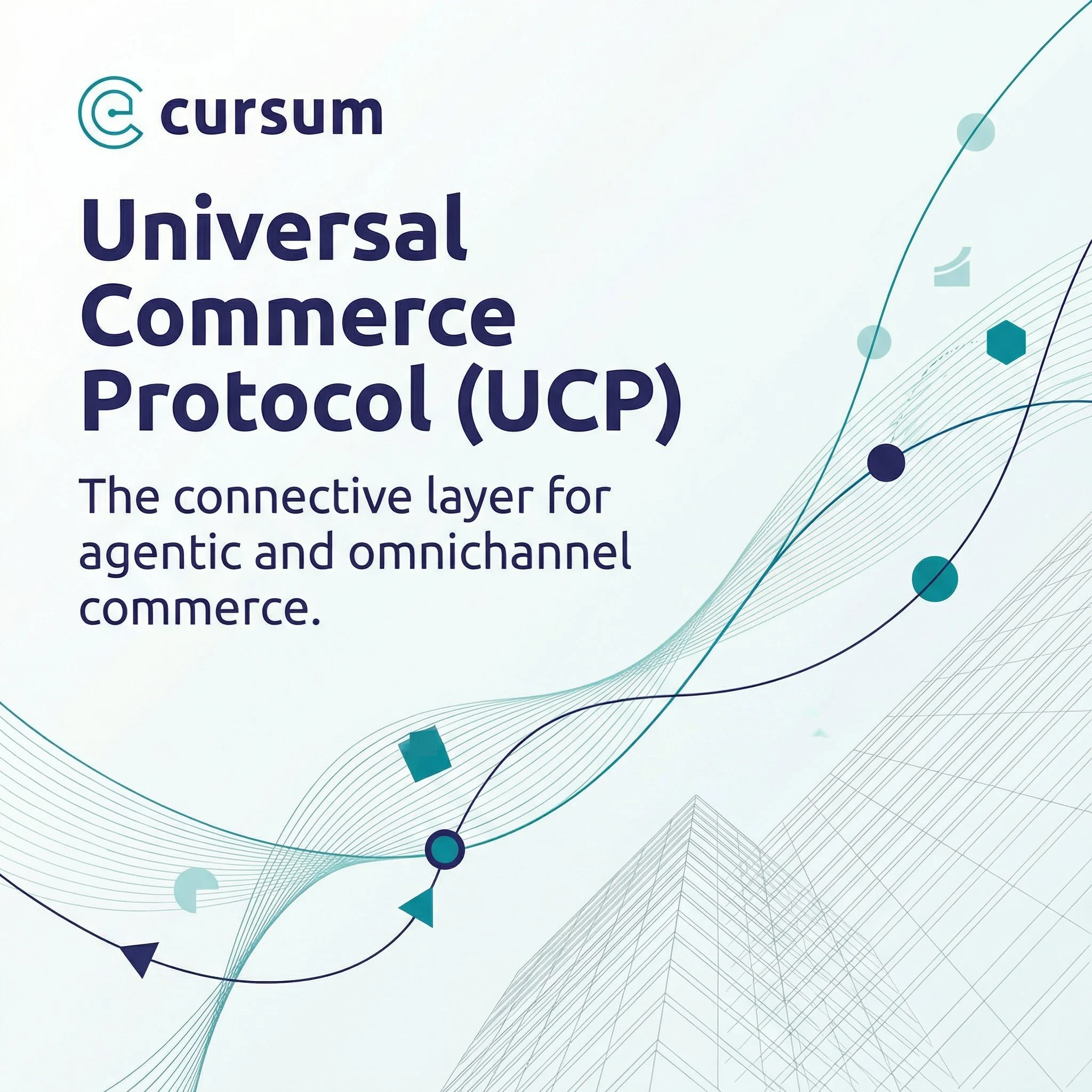 Universal Commerce Protocol (UCP): A New Foundation for Agentic Commerce