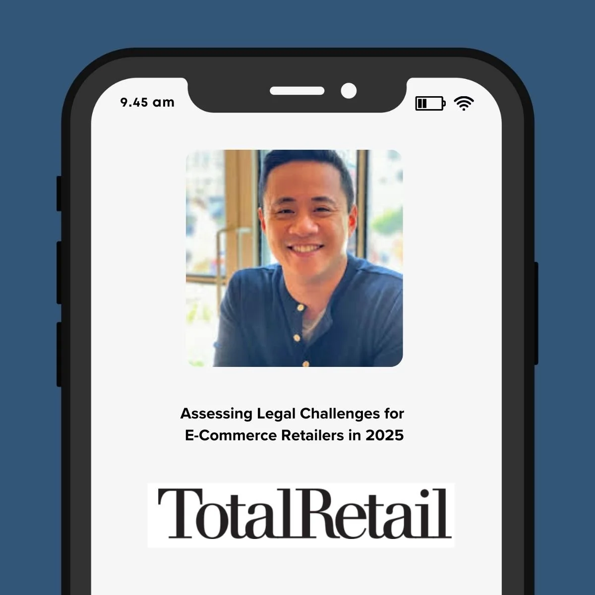 Assessing Legal Challenges for E-Commerce Retailers in 2025, TotalRetail