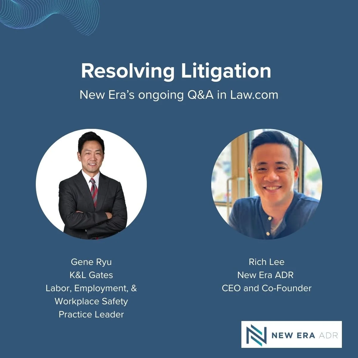 Resolving Litigation: L&amp;E Lawyer Inadvertently Trained by Parents, Law.com