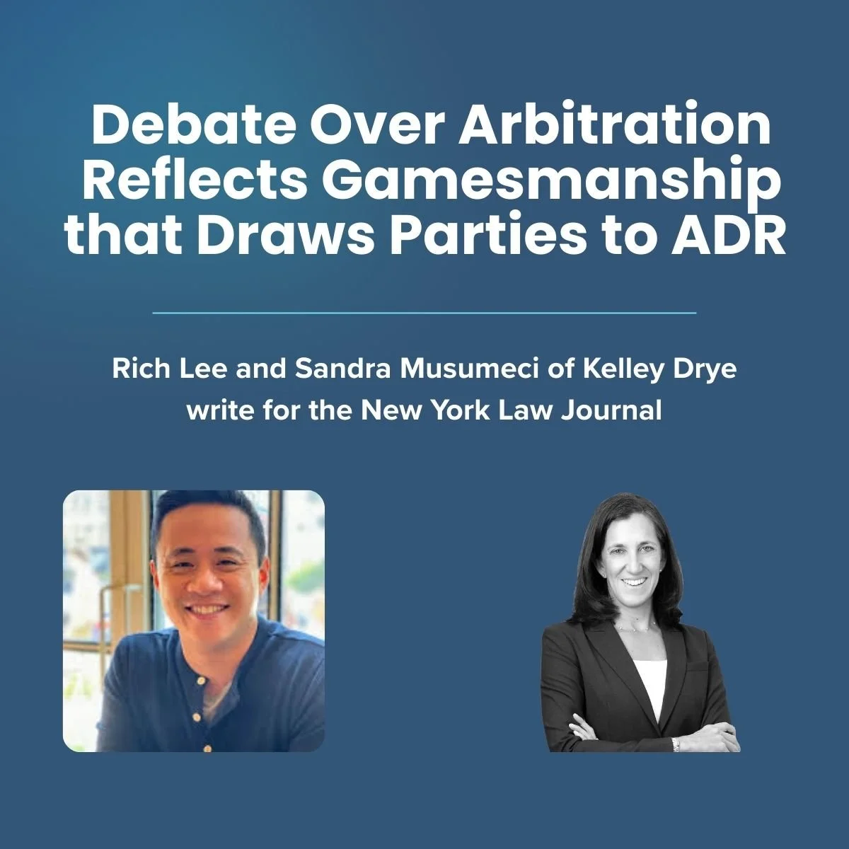 Debate Over Arbitration Reflects Gamesmanship that Draws Parties to ADR, New York Law Journal
