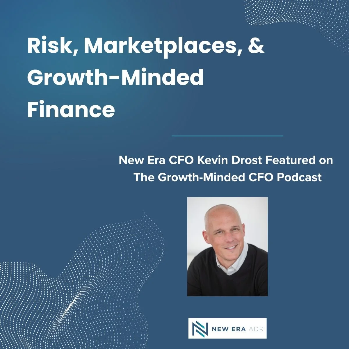 From Jazz Guitarist to CFO: Kevin Drost on Risk, Marketplaces, &amp; Growth-Minded Finance, The Growth-Minded CFO Podcast