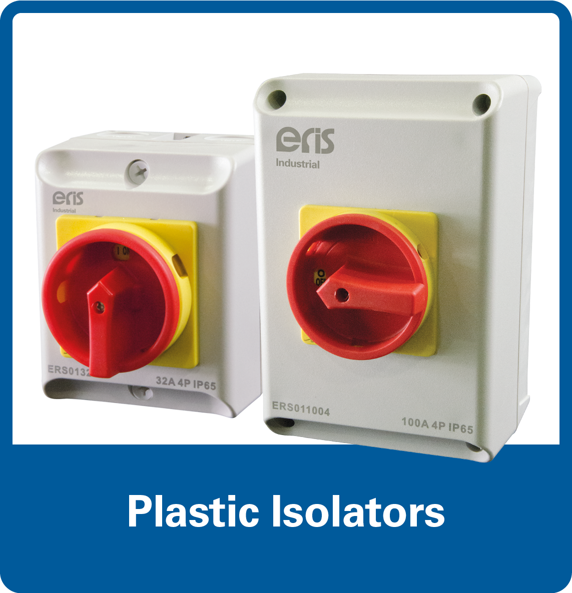 ERiS Industrial - Plastic Isolator Switches