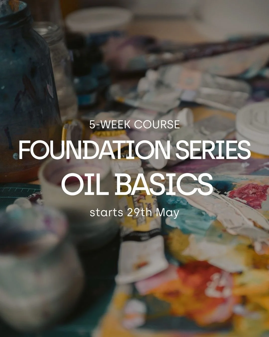 FOUNDATION SERIES &mdash; Oil Basics 🎨

A new way to start your creative path.
Simple subjects. Clear steps. Real results.

Over 5 weeks, you&rsquo;ll work with oils in a small group, guided step by step by working artists. You&rsquo;ll learn how oi