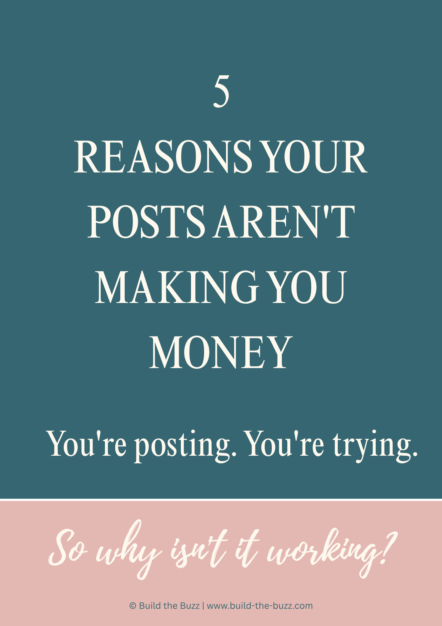 5 Reasons your posts aren't making money