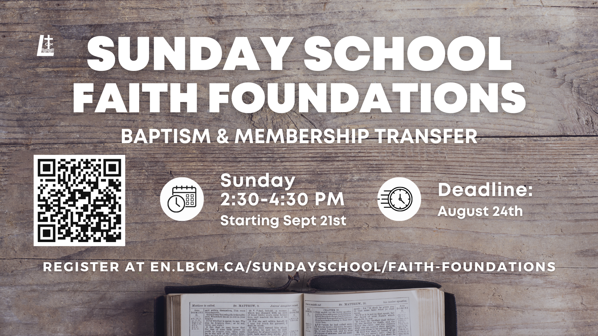 Faith Foundations (Baptism Class/Sunday School Class)