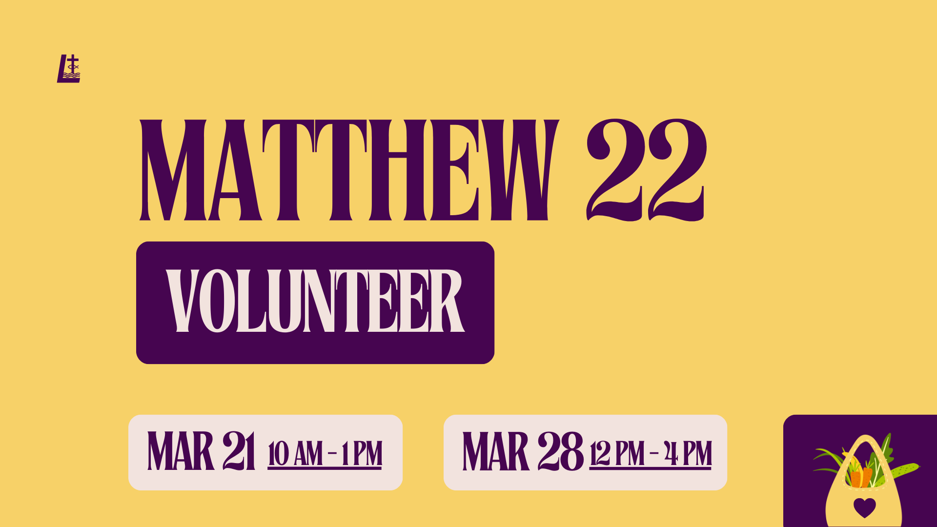 Matthew 22 Volunteer Sign Up