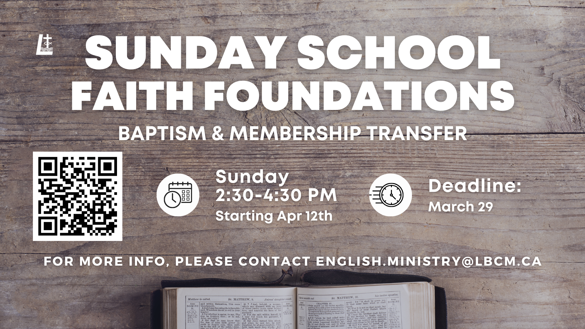 Faith Foundations (Baptism Class/Sunday School Class)