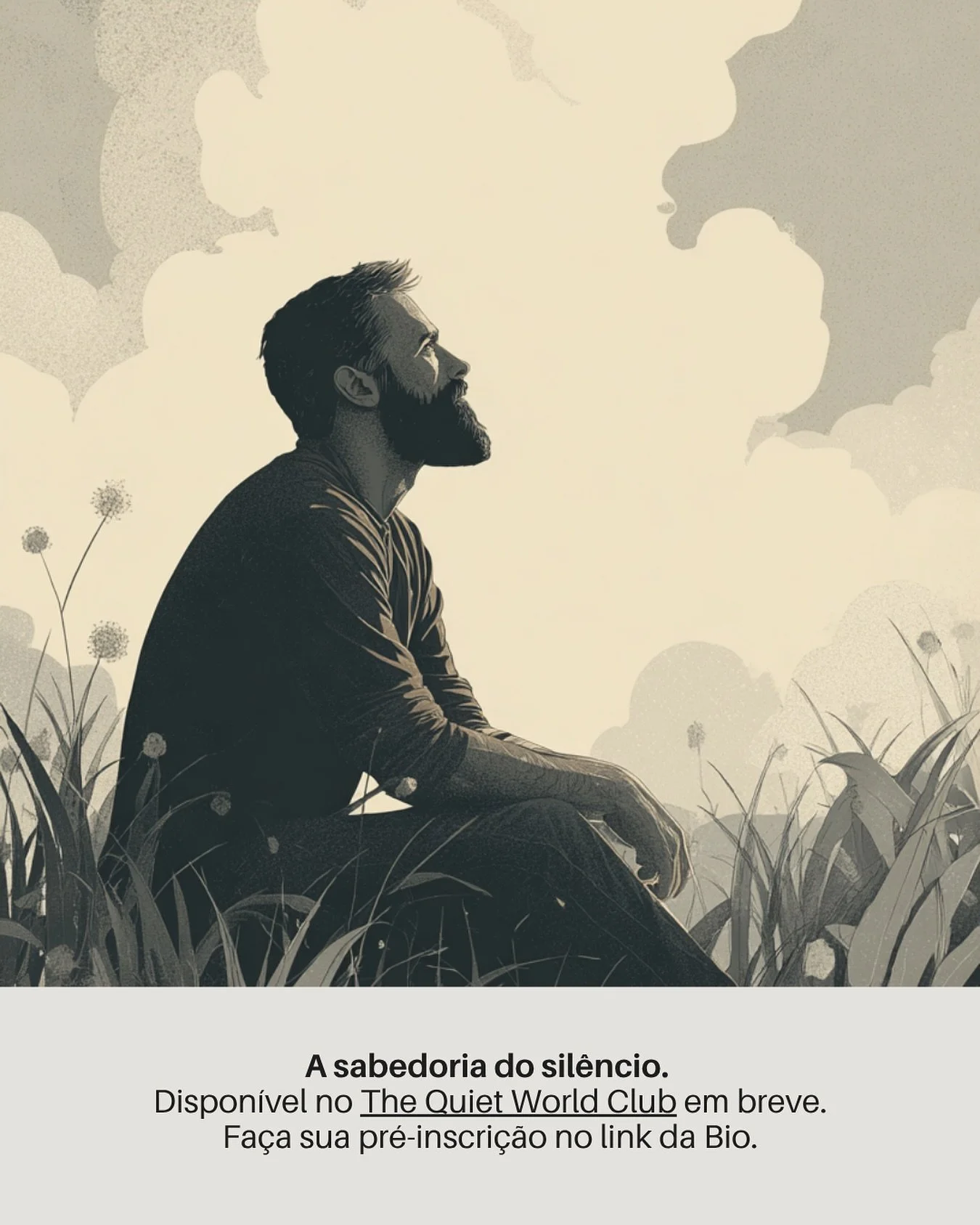 H&aacute; uma sabedoria que s&oacute; se revela no sil&ecirc;ncio.

O The Quiet World Club &eacute; um convite a regressar ao essencial.

&Eacute; onde o tempo desacelera, a alma respira e o ru&iacute;do do mundo se dissolve.

Uma experi&ecirc;ncia d