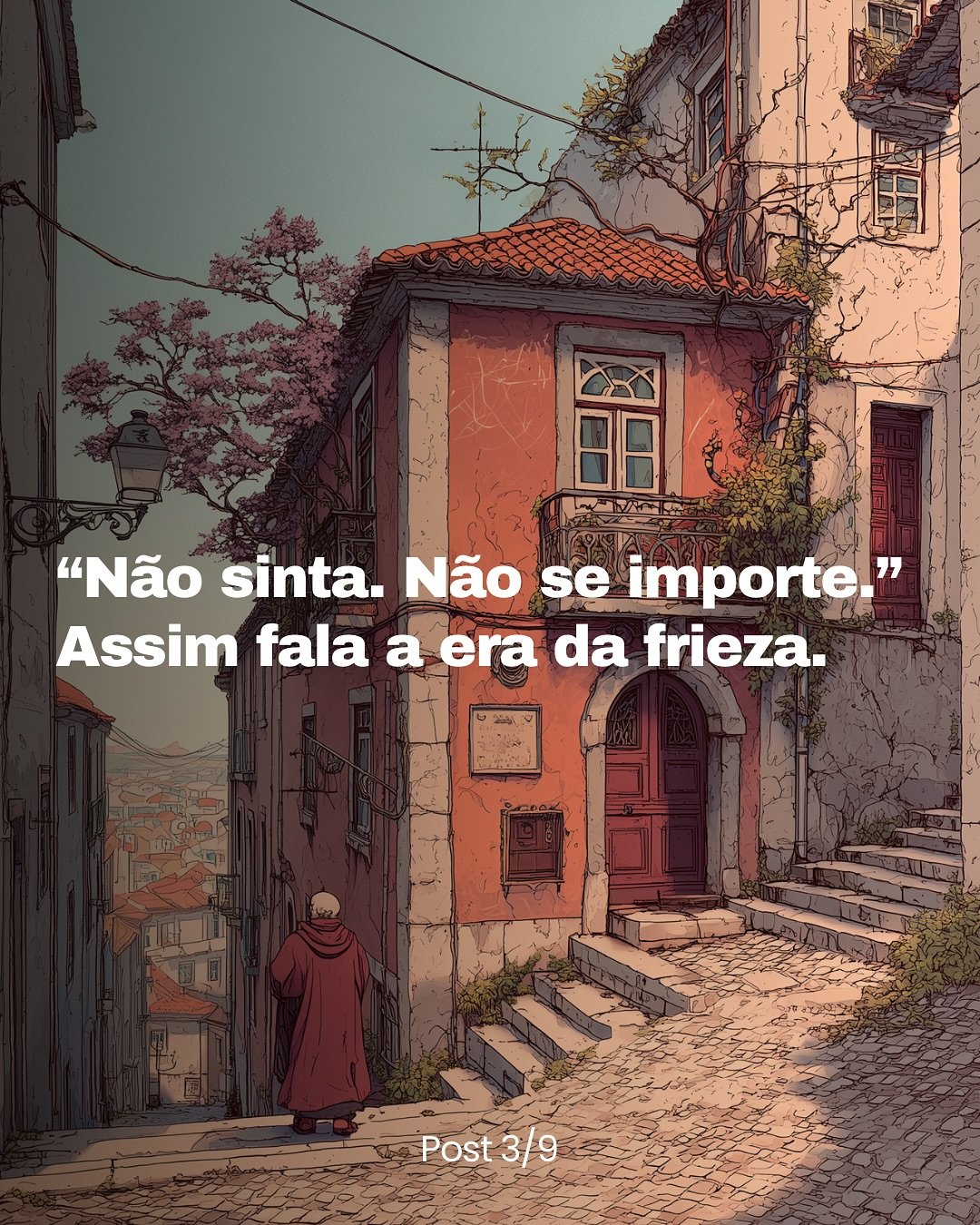 Chamam de for&ccedil;a aquilo que, no fundo, &eacute; fuga.

A frieza virou virtude e a apatia, escudo.

E muitos se orgulham de n&atilde;o sentir.
Como se proteger-se fosse o mesmo que viver.

Mas o cora&ccedil;&atilde;o que n&atilde;o d&oacute;i, t