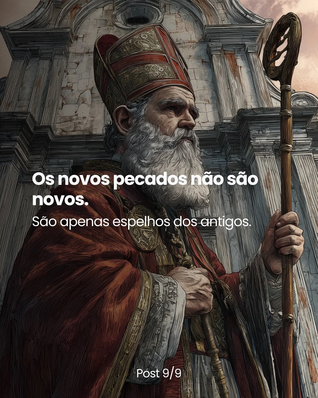 Os novos pecados n&atilde;o nasceram hoje.
Apenas trocaram de roupa.

Nem a tecnologia os criou.
Apenas deu palco ao que j&aacute; habitava em sil&ecirc;ncio dentro de n&oacute;s.

A cura n&atilde;o est&aacute; no grito do mundo,
mas no retorno ao es