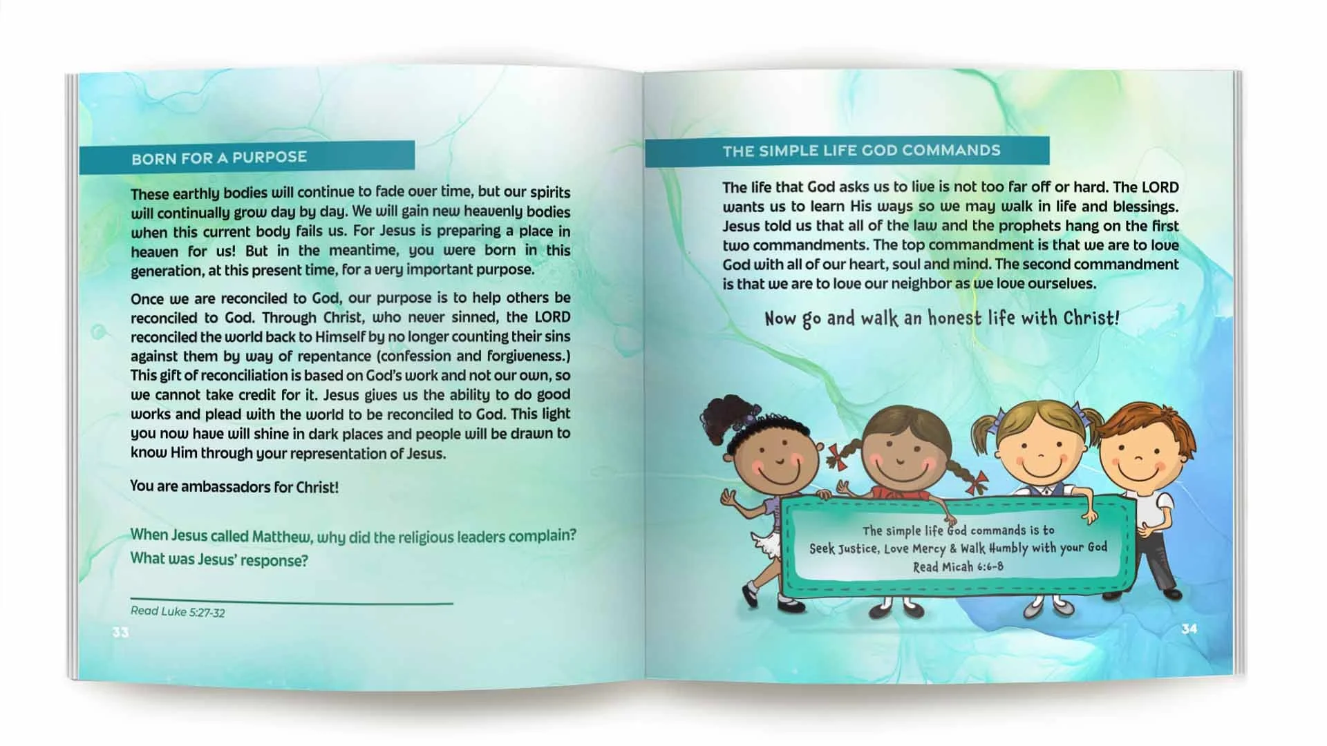 Book on Water Baptism according to the Word of God "The simple life God commands is to seek justice, love mercy & walk humbly with your God. Read Micah 6:6-8." The pages contain Christian teachings and simple life commands.