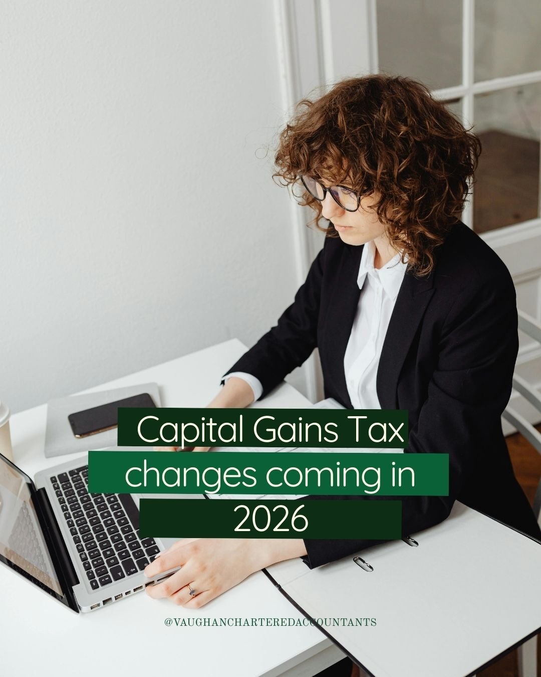 Capital Gains Tax rules are set to change in April 2026, with increases to rates under Business Asset Disposal Relief.

For solicitors and legal practices, this may affect the disposal of business assets, shares or partnership interests.

Transaction
