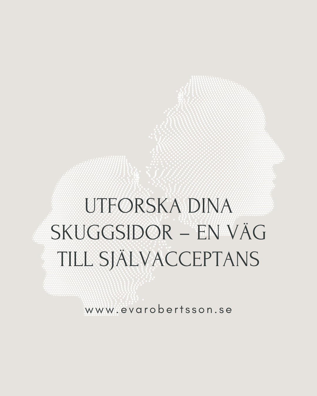 Utforska dina skuggsidor – en väg till självacceptans