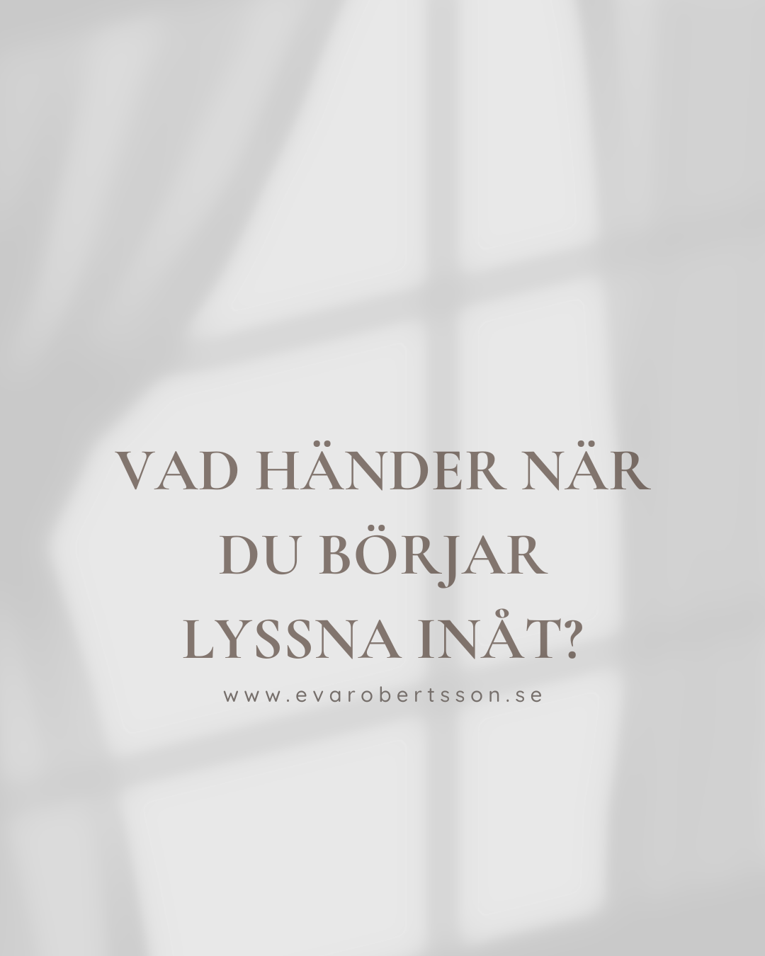 Vad händer när du börjar lyssna inåt?