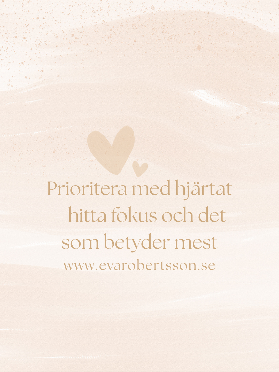 Prioritera med hjärtat – hitta fokus och det som betyder mest