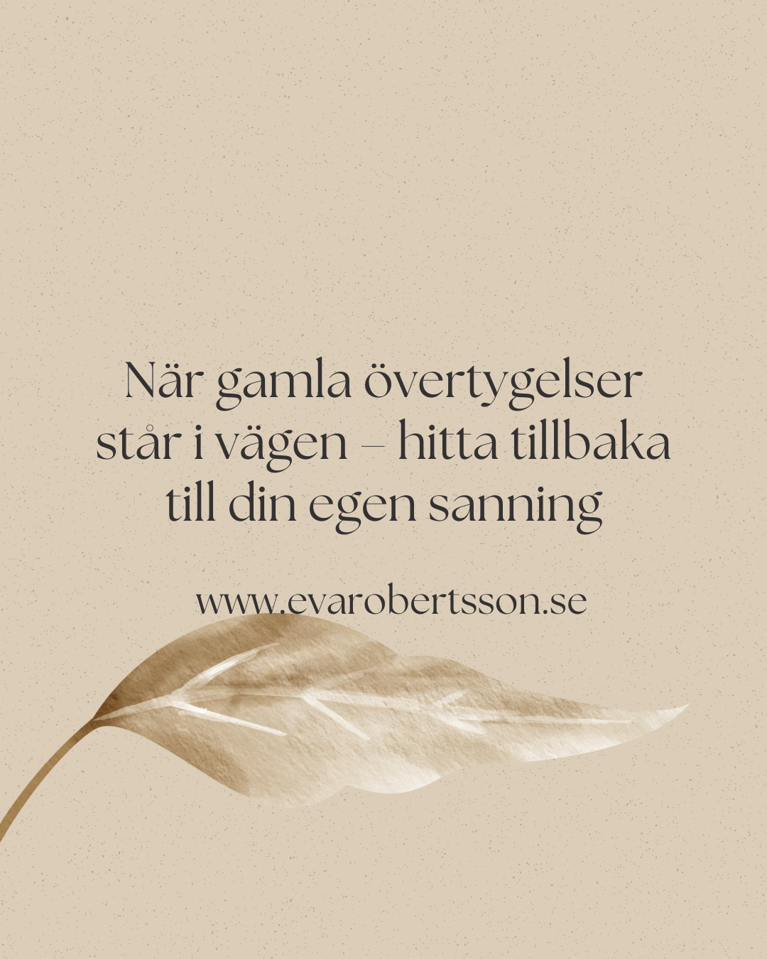När gamla övertygelser står i vägen – hitta tillbaka till din egen sanning