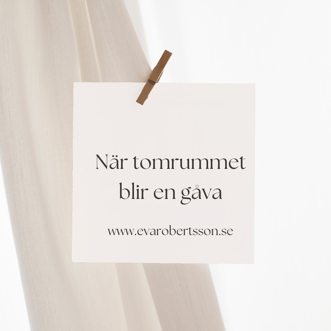 När tomrummet blir en gåva